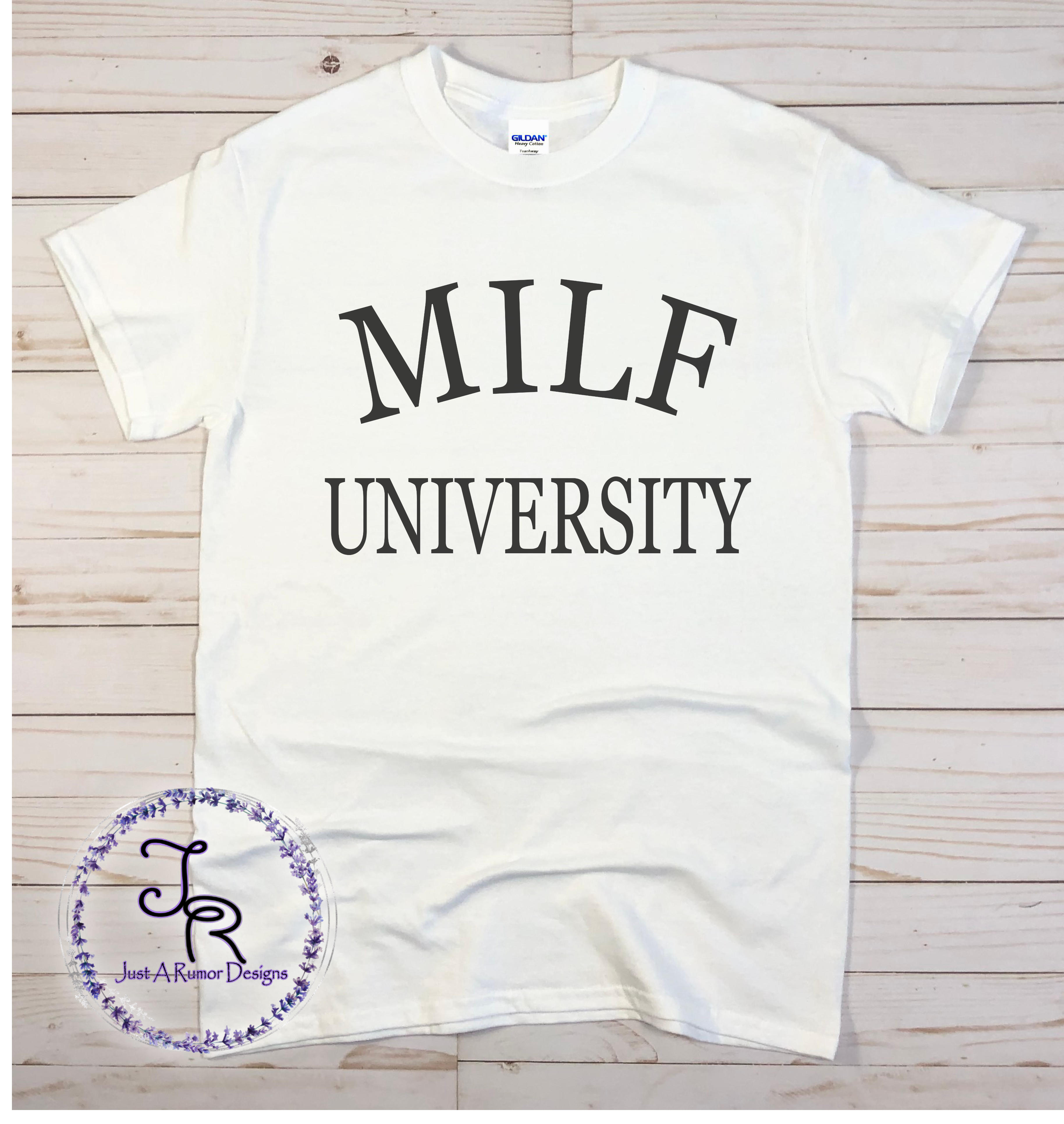 MILF University Shirt – Just A Rumor Designs